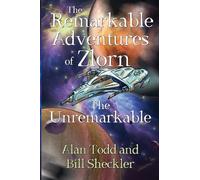 The Remarkable Adventures of Zlorn the Unremarkable
