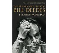 The Remarkable Lives of Bill Deedes