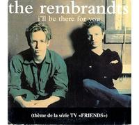 The Rembrandts - I'Ll Be There For You (Bof F.R.I.E.N.D.S)