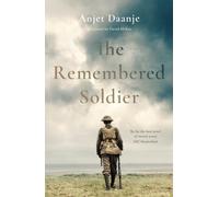 The Remembered Soldier : Longlisted for the International Booker Prize 2026