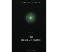 The Remembering: A Forgotten Terra Novel