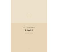 The Remembering Book: A Guided Legacy Journal - 60 Questions to Capture a Life in Your Own Handwriting