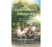 The Remembrance Dialogues: The Great Turning Inward: Channeled Conversations With Yeshua