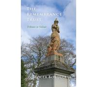 The Remembrance Trust : Tributes to Valour