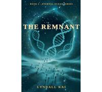 The Remnant: 3 (The Eternal Ocean)