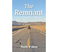 The Remnant: A Search for Home and Hope in a Changed America