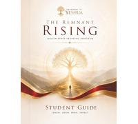 The Remnant Rising Disipleship course: Student Guide