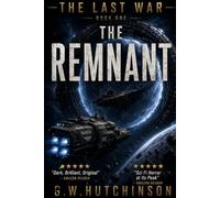 The Remnant: The Last War