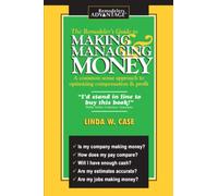 The Remodeler's Guide to Making and Managing Money: A Common Sense Approach to Optimizing Compensation & Profit
