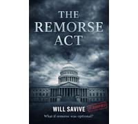 The Remorse Act