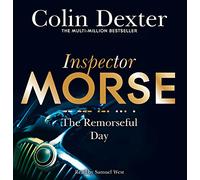 The Remorseful Day (Inspector Morse Mysteries, 13)