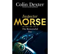 The Remorseful Day (Inspector Morse Mysteries)