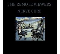 The Remote Viewers - Nerve Cure