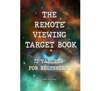 THE REMOTE VIEWING TARGET BOOK | 72 TARGETS FOR BEGINNERS