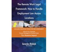 The Remote Work Legal Framework: How to Handle Employment Law Across Locations