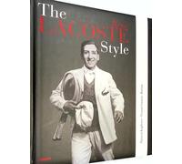 The Ren Lacoste Style, Tristan Gaston-Breton, Patricia Kapferer, New