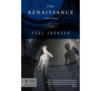 The Renaissance: A Short History (Modern Library Chronicles)