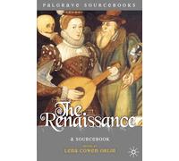 The Renaissance: A Sourcebook: 5 (Palgrave Sourcebooks)