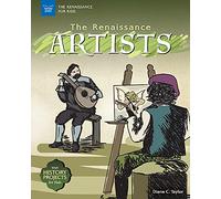 The Renaissance Artists: With History Projects for Kids (The Renaissance for Kids)