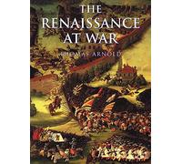The Renaissance at War (Cassell History of Warfare S.)