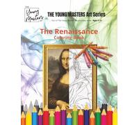 The Renaissance Coloring Book: The Young Masters Art Series