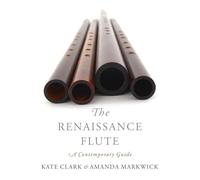 The Renaissance Flute: A Contemporary Guide