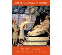 The Renaissance in Europe - An Anthology (Paper) (Renaissance in Europe Series)