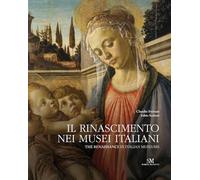 The Renaissance in Italian Museums