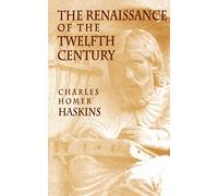 The Renaissance of the Twelfth Century