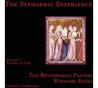 The Renaissance Players - The Sephardic Experience, Vol.1 - Thorns of Fire [IMPORT]