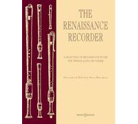 The Renaissance Recorder: A Selection of Renaissance Tunes. treble recorder and piano.