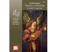 The Renaissance Vihuela & Guitar in Sixtenth-Century Spain (Frank Koonce)