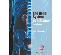 The Renal System at a Glance: (At a Glance 4th edition)