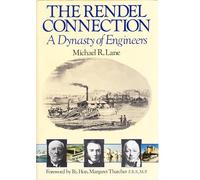 The Rendel Connection: A Dynasty of Engineers