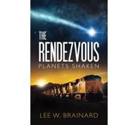 The Rendezvous: 2 (Planets Shaken)