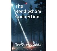 The Rendlesham Connection
