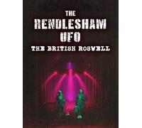 The Rendlesham UFO: The British Roswell
