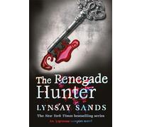 The Renegade Hunter: Book Twelve (ARGENEAU VAMPIRE)