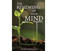 The Renewing of Your Mind