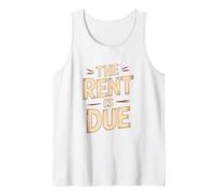 The Rent is Due, Landlord Rental Property Management Tank Top