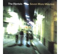 The Rentals - Seven More Minutes