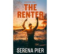 The Renter: Age Gap, Summer Romance, Billionaire, Love Triangle, Small Town, Unequal Social Status: 1 (Saga)