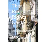 The Renters Rights Guide: The Good Landlord Guide With Template Letters for Landlord's and Tenant's