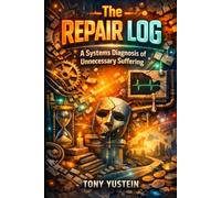 The Repair Log: A Systems Diagnosis of Unnecessary Suffering