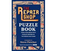 The Repair Shop Puzzle Book: Train your brain with puzzles inspired by the Repair Shop barn