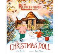 The Repair Shop Stories: The Christmas Doll : A magical Christmas tale