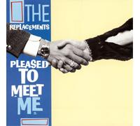The Replacements - Pleased To Meet Me [VINYL]