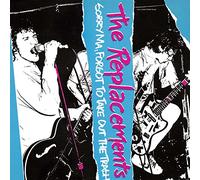 The Replacements - Sorry Ma, Forgot To Take Out The Trash [VINYL]