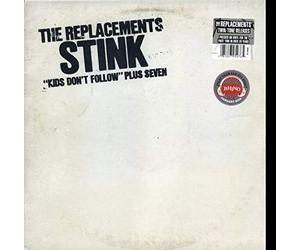 The Replacements - Stink ("Kids Don't Follow" Plus Seven) [Vinyl LP]