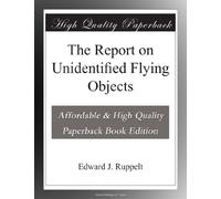 The Report on Unidentified Flying Objects